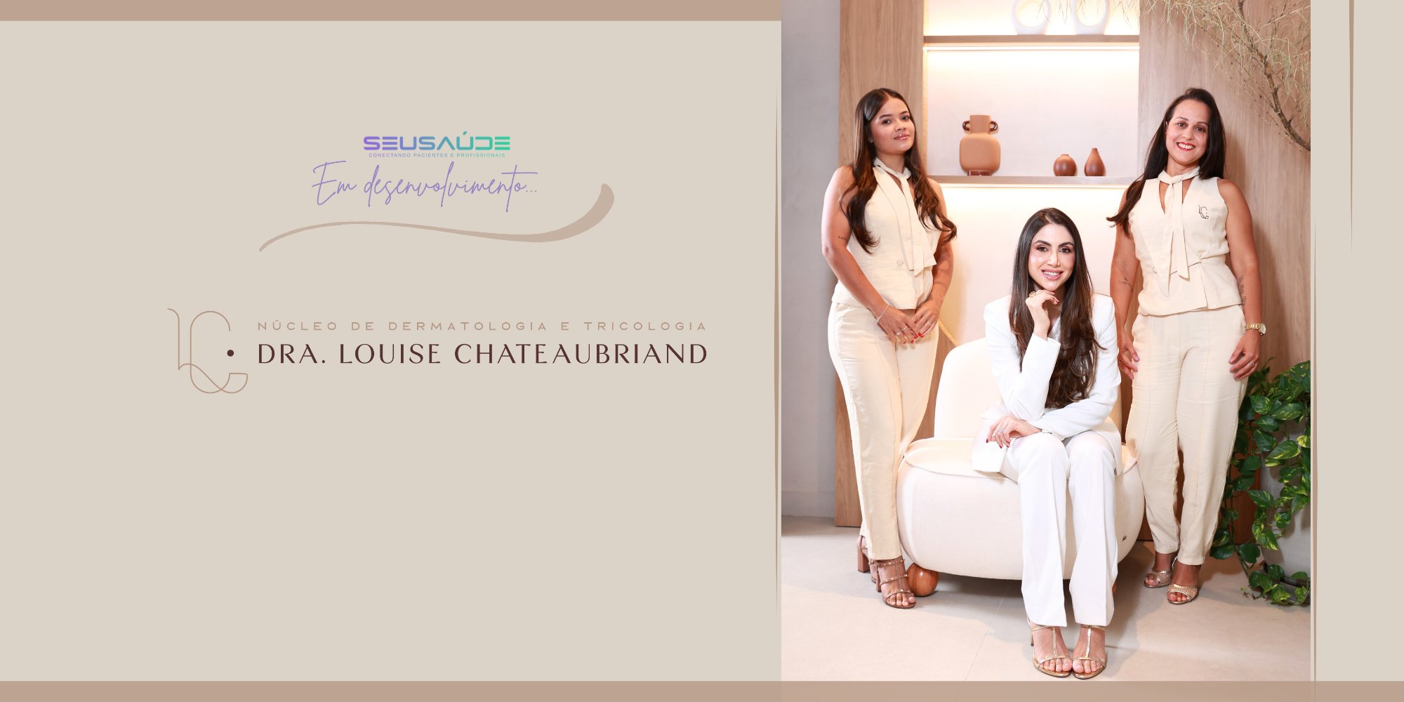 Núcleo de Dermatologia e Tricologia - Dra. Louise Chateaubriand